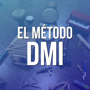 Método DMI Dinámica Musical Integrativa 2023
